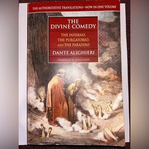 The Divine Comedy: The Inferno, The Purgatorio, and The Paradiso
